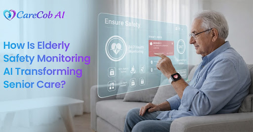 How Is Elderly Safety Monitoring AI Transforming Senior Care?